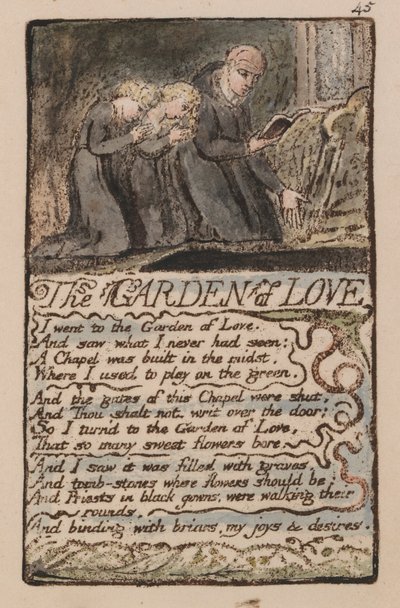Liederen van Onschuld en Ervaring, Plaat 45, De Tuin van de Liefde (Bentley 44) door William Blake